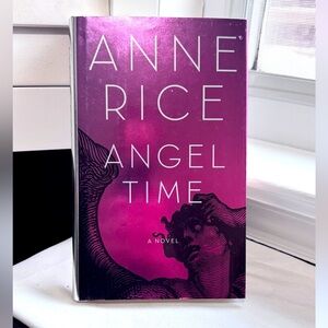 📚 Anne Rice – Angel Time (2009) Hardcover First Edition ✨